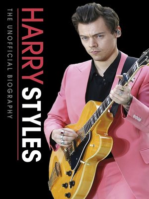 cover image of Harry Styles Unofficial Biography